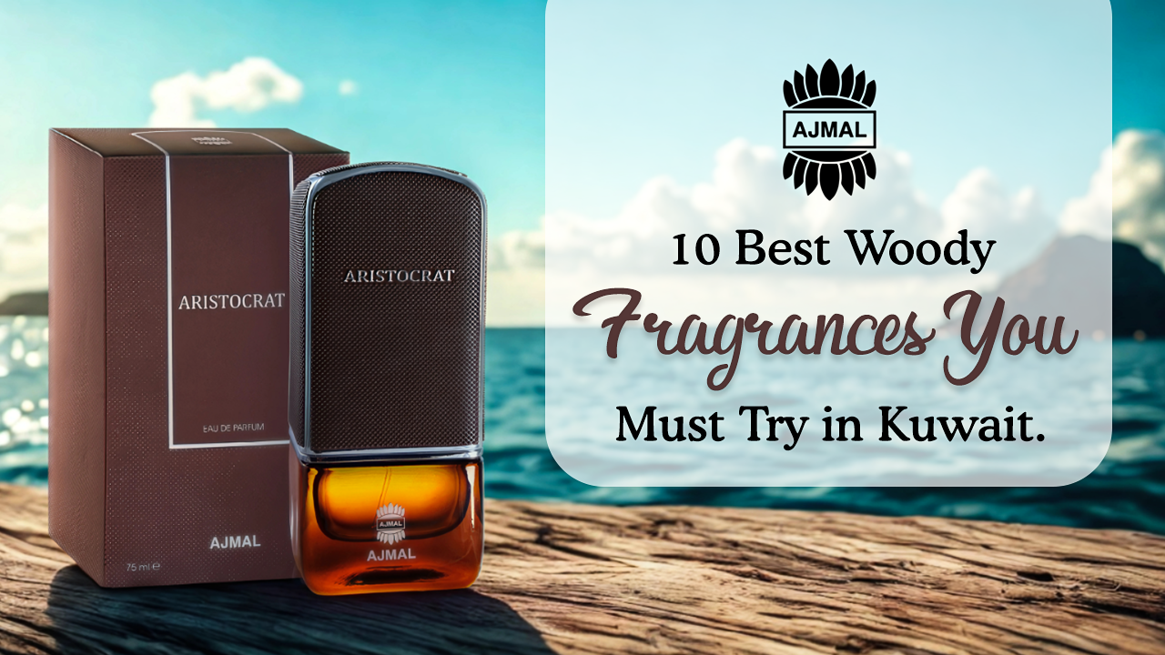 10 Best Woody Fragrances You Must Try in Kuwait